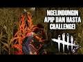 MELINDUNGI APIP DAN HASTA CHALLENGE! - Dead by Daylight