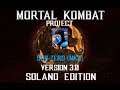 Mortal Kombat Project Solano Edition v3.0 - Sub-Zero (MK2) Playthrough