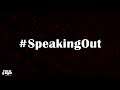 #SpeakingOut : Informations, annonces & témoignages
