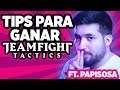 Tips para ganar en Teamfigth Tactics | ft.Papisosa