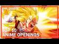 Top 50 Anime Openings of 1991-2000