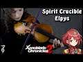 Xenoblade Chronicles 2: Spirit Crucible Elpys Cover | TeraCMusic
