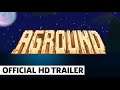 Aground - Launch Trailer | PS5, PS4
