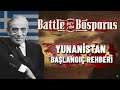 BATTLE FOR THE BOSPORUS - YUNANİSTAN | BAŞLANGIÇ REHBERİ |
