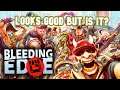 Bleeding Edge: Looks Good But Is It (FUN)?