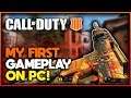 CALL OF DUTY: BLACK OPS 4 - MY FIRST GAMEPLAY ON PC!