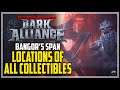 D&D Dark Alliance Bangor’s Span All Collectible Locations
