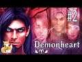 Demonheart - #2 - Не виноватая я...