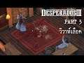 Desperados 3 Part 3 วิวาห์เลือด