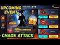 FF X Venom | Embrace the Chaos | Upcoming New Chaos Attack Event and Friend Callback Event Details.