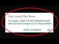 Fix Can't Install Sky News App Error On Google Play Store in Android & Ios Phone