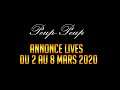 (FR) Annonce des LIVES du 2 au 8 Mars 2020