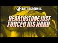 Hearthstone Forced His Hand | Dogdog Hearthstone Battlegrounds