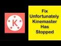How To Fix Unfortunately Kinemaster Has Stopped Error Android & Ios - Fix Kinemaster Not Open