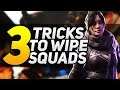 HOW TO WIPE SQUADS WITH THREE EASY TIPS AND TRICKS - Apex Legends