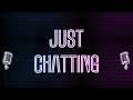 Just Chatting | EupHo is Live WITH VLT Sentinel & Antidote