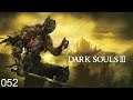 Let's Play Dark Souls 3 [Blind] #052 - Eine gute Ausrüstung braucht Zeit