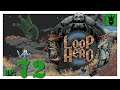 Let's play Loop Hero with KustJidding - Episode 72
