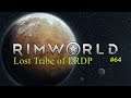 Let's Play Rimworld 1.0 Episode 64
