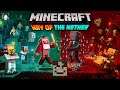 Minecraft : Way of the Nether  Адское Обновление [1.16.0] Спасаем Мэра! Собрал Незеритовый Сет!