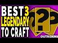 Outriders BEST 3 LEGENDARY WEAPONS TO CRAFT and LEVEL UP – You Need To Do This Before Launch