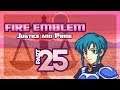Part 25: Let's Play Fire Emblem, Justice & Pride, Reverse Mode, Chapter 19 - "Another Camus?"