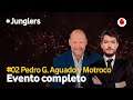 Pedro García Aguado y Motroco #Junglers2 (Evento completo)