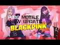 🔴  PUBG MOBILE LIVE  || BLACKPINK NEW UPDATE