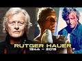 RIP Rutger Hauer - A Tribute