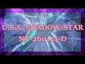 SHADOW-STARS FLAG SHIP REVEAL USS-SHADOWSTAR-D