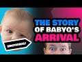 Story of BabyQs Arrival