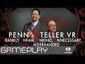 Tel un Houdini - Penn & Teller VR | GAMEPLAY