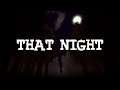 That Night - Playthrough (short PSX horror)