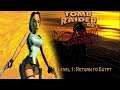 Tomb Raider 1 Gold: Shadow of the Cat (Unfinished Business)-Level 1: Return to Egypt