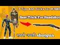Top 3 pro Latest Tips and Tricks Of M1887! Garena free fire