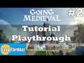 Tutorial Play Through - Cellars and Mood - Going Medieval - EP.2