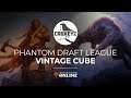 Vintage Cube  Phantom Draft League | CROKEYZ MTGO