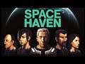 act 1「Space Haven 」【SLG】