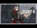 ARKNIGHTS - Let's Play Part 6 Episode 2 - iOS Gameplay