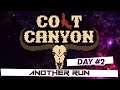 Colt Canyon - Another Run with Esty8nine - Day 2