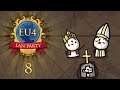 EU4 LAN Party 2019 - Episode 8