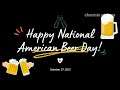 Happy National American Beer Day! October 27, 2021