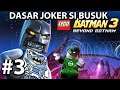 JOKER SI BUSUK - Lego Batman 3: Beyond Gotham
