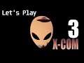 Let's Play 'Ironman' X-Com (OpenXCom, X-Com: Enemy Unknown) - 3