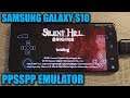 Samsung Galaxy S10 (Exynos) - Silent Hill: Origins - PPSSPP v1.9.4 - Test