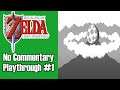 The Legend of Zelda: Links Awakening DX No commentary playthrough Part 1