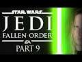 The Worst Jedi? - Star Wars Jedi: Fallen Order Ep 9 PS5 Gameplay