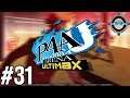 Ultimax's Story #3 - Blind Let's Play Persona 4 Arena Ultimax Episode #31