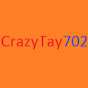 Crazy Tay702