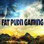 Fat Pudn Gaming